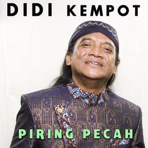 Download Lagu Didi Kempot - Piring Pecah MP3 Download Lagu Didi Kempot - Piring Pecah MP3
