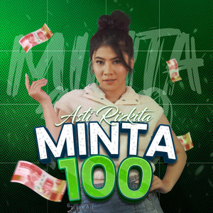 Download Lagu Asti Rizkita - Minta 100 MP3 Download Lagu Asti Rizkita - Minta 100 MP3