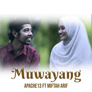 Download Lagu Apache13, Miftah Arif - Muwayang MP3 Download Lagu Apache13, Miftah Arif - Muwayang MP3