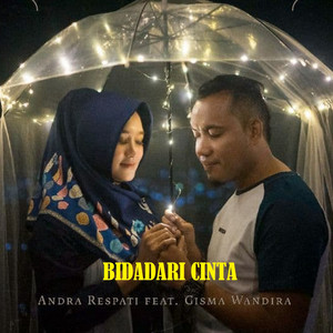 Download Lagu Andra Respati, Gisma Wandira - Bidadari Cinta MP3 Download Lagu Andra Respati, Gisma Wandira - Bidadari Cinta MP3