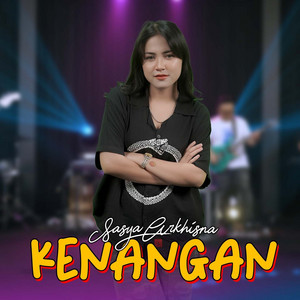 Download Lagu Sasya Arkhisna - Kenangan MP3 Download Lagu Sasya Arkhisna - Kenangan MP3
