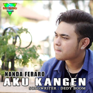 Download Lagu Nanda Feraro - Aku Kangen MP3 Download Lagu Nanda Feraro - Aku Kangen MP3