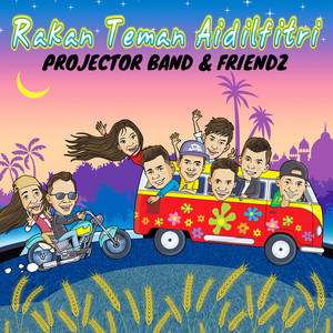 Download Lagu Projector Band & Friendz, Eka Sharif, Ashral Hassan, Iqmal Haziq, Amy Mentor - Rakan Teman Aidilfitri MP3