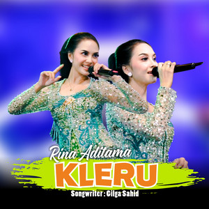 Download Lagu Rina Aditama - Kleru MP3 Download Lagu Rina Aditama - Kleru MP3
