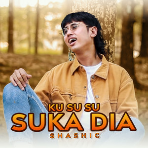 Download Lagu Shashic - Ku Su Su Suka Dia MP3