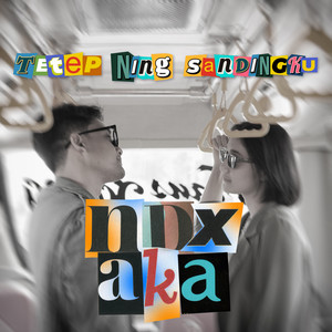 Download Lagu NDX A.K.A. - Tetep Ning Sandingku MP3