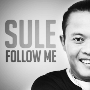 Download Lagu Sule - Follow Me MP3