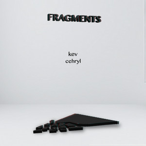 Download Lagu KEV, cehryl - Fragments MP3 Download Lagu KEV, cehryl - Fragments MP3