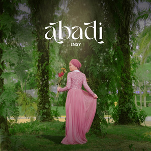 Download Lagu insy - Abadi MP3