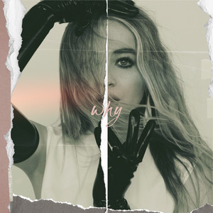 Download Lagu Sabrina Carpenter - Why MP3 Download Lagu Sabrina Carpenter - Why MP3
