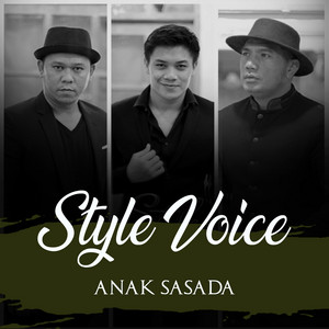 Download Lagu Style Voice - Anak Sasada MP3 Download Lagu Style Voice - Anak Sasada MP3