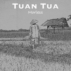 Download Lagu Morless - Tuan Tua MP3