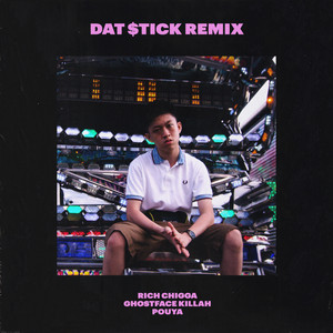 Download Lagu Rich Brian, Ghostface Killah, Pouya - Dat $tick (Remix) (feat. Ghostface Killah & Pouya) MP3 Download Lagu Rich Brian, Ghostface Killah, Pouya - Dat $tick (Remix) (feat. Ghostface Killah & Pouya) MP3