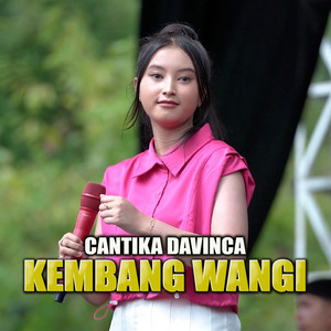 Download Lagu Cantika Davinca - Kembang Wangi MP3 Download Lagu Cantika Davinca - Kembang Wangi MP3