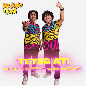 Download Lagu Mr. Jono Joni, Woro Widowati - Teteg Ati - Remix MP3
