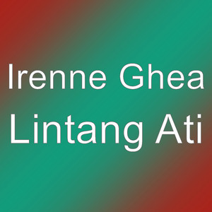 Download Lagu Irenne Ghea - Lintang Ati MP3 Download Lagu Irenne Ghea - Lintang Ati MP3