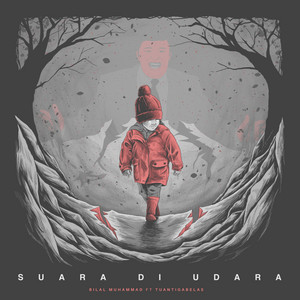 Download Lagu Bilal Muhammad, Tuantigabelas - Suara di Udara MP3 Download Lagu Bilal Muhammad, Tuantigabelas - Suara di Udara MP3