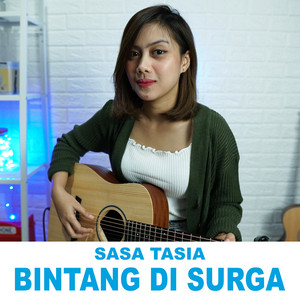 Download Lagu Sasa Tasia - Bintang Di Surga MP3 Download Lagu Sasa Tasia - Bintang Di Surga MP3