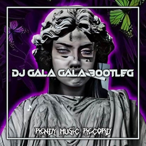 Download Lagu DJ TAMA FVNKY - DJ GALA GALA BOOTLEG MP3 Download Lagu DJ TAMA FVNKY - DJ GALA GALA BOOTLEG MP3