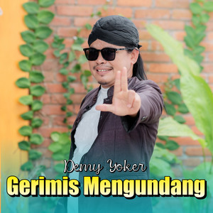 Download Lagu Demy Yoker - Gerimis Mengundang MP3 Download Lagu Demy Yoker - Gerimis Mengundang MP3