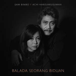 Download Lagu Achi Hardjakusumah, Sam Bimbo - Balada Seorang Biduan MP3 Download Lagu Achi Hardjakusumah, Sam Bimbo - Balada Seorang Biduan MP3