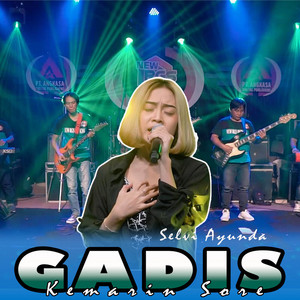 Download Lagu Selvi Ayunda - Gadis Kemarin Sore MP3 Download Lagu Selvi Ayunda - Gadis Kemarin Sore MP3