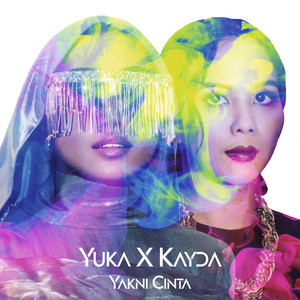 Download Lagu Yuka Kharisma, Kayda - Yakni Cinta MP3 Download Lagu Yuka Kharisma, Kayda - Yakni Cinta MP3