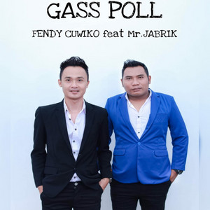 Download Lagu Fendy cuwiko, Mr.Jabrik - GASS POLL MP3 Download Lagu Fendy cuwiko, Mr.Jabrik - GASS POLL MP3