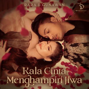 Download Lagu RaRa, Gunawan - Kala Cinta Menghampiri Jiwa MP3