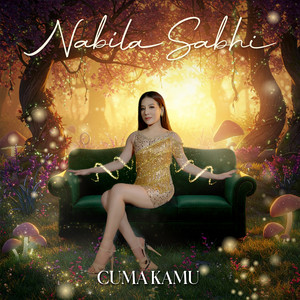 Download Lagu Nabila Sabhi - Cuma Kamu MP3