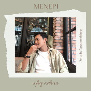 Download Lagu Afiq Adnan - Menepi MP3 Download Lagu Afiq Adnan - Menepi MP3