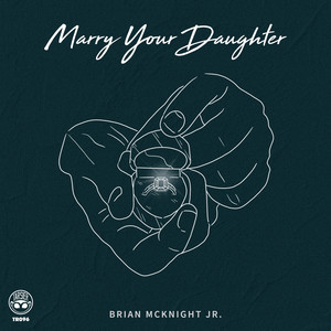 Download Lagu Brian McKnight Jr. - Marry Your Daughter MP3 Download Lagu Brian McKnight Jr. - Marry Your Daughter MP3