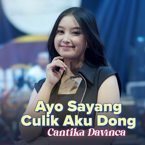 Download Lagu Cantika Davinca - Ayo Sayang Culik Aku Dong MP3