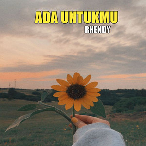 Download Lagu Rhendy nahak - Ada Untukmu MP3