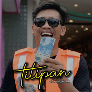 Download Lagu Ucup Klaten - Titipan MP3 Download Lagu Ucup Klaten - Titipan MP3