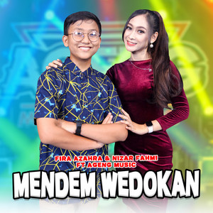 Download Lagu Fira Azahra, Nizar Fahmi, Ageng Music - Mendem Wedokan MP3 Download Lagu Fira Azahra, Nizar Fahmi, Ageng Music - Mendem Wedokan MP3
