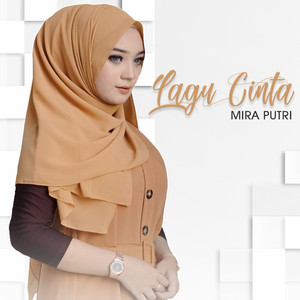 Download Lagu Mira Putri - Lagu Cinta MP3 Download Lagu Mira Putri - Lagu Cinta MP3