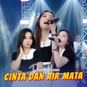 Download Lagu Diva Hani - Cinta Dan Air Mata MP3 Download Lagu Diva Hani - Cinta Dan Air Mata MP3