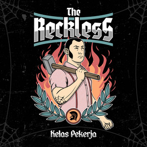 Download Lagu The Reckless - Kelas Pekerja MP3 Download Lagu The Reckless - Kelas Pekerja MP3