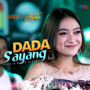 Download Lagu Shinta Arsinta - Dada Sayang MP3 Download Lagu Shinta Arsinta - Dada Sayang MP3