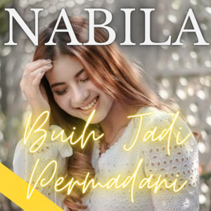 Download Lagu Nabila - Buih Jadi Permadani Acoustic MP3