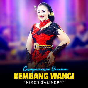 Download Lagu Niken Salindry - Kembang Wangi - Campursari Version MP3