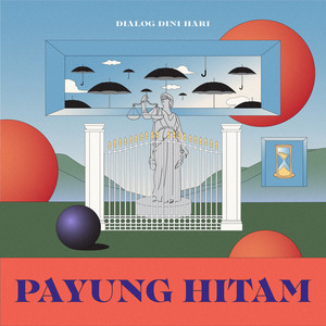 Download Lagu Dialog Dini Hari - Payung Hitam MP3