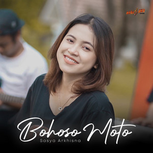 Download Lagu Sasya Arkhisna - Bohoso Moto MP3