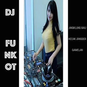 Download Lagu DJ FUNKOT - Kecak Janger Gamelan MP3 Download Lagu DJ FUNKOT - Kecak Janger Gamelan MP3