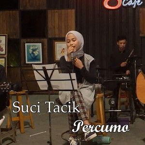 Download Lagu Suci Tacik - Percumo MP3 Download Lagu Suci Tacik - Percumo MP3