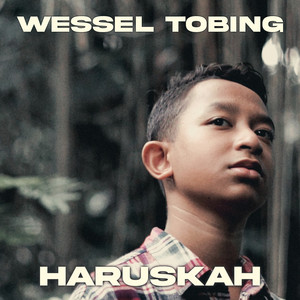 Download Lagu Wessel Tobing - Haruskah MP3 Download Lagu Wessel Tobing - Haruskah MP3