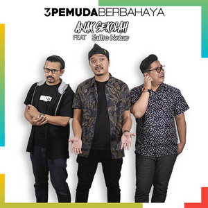 Download Lagu 3 Pemuda Berbahaya, Sallsa Bintan - Anak Sekolah (feat. Sallsa Bintan) MP3