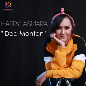 Download Lagu Happy Asmara - Doa Mantan MP3 Download Lagu Happy Asmara - Doa Mantan MP3