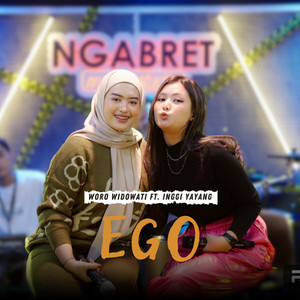 Download Lagu Woro Widowati, Inggi Yayang - Ego MP3 Download Lagu Woro Widowati, Inggi Yayang - Ego MP3